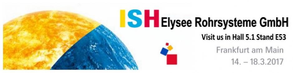 Elysée Rohrsysteme Present at the ISH 2017